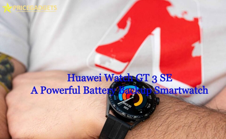 huawei watch gt3 se price
